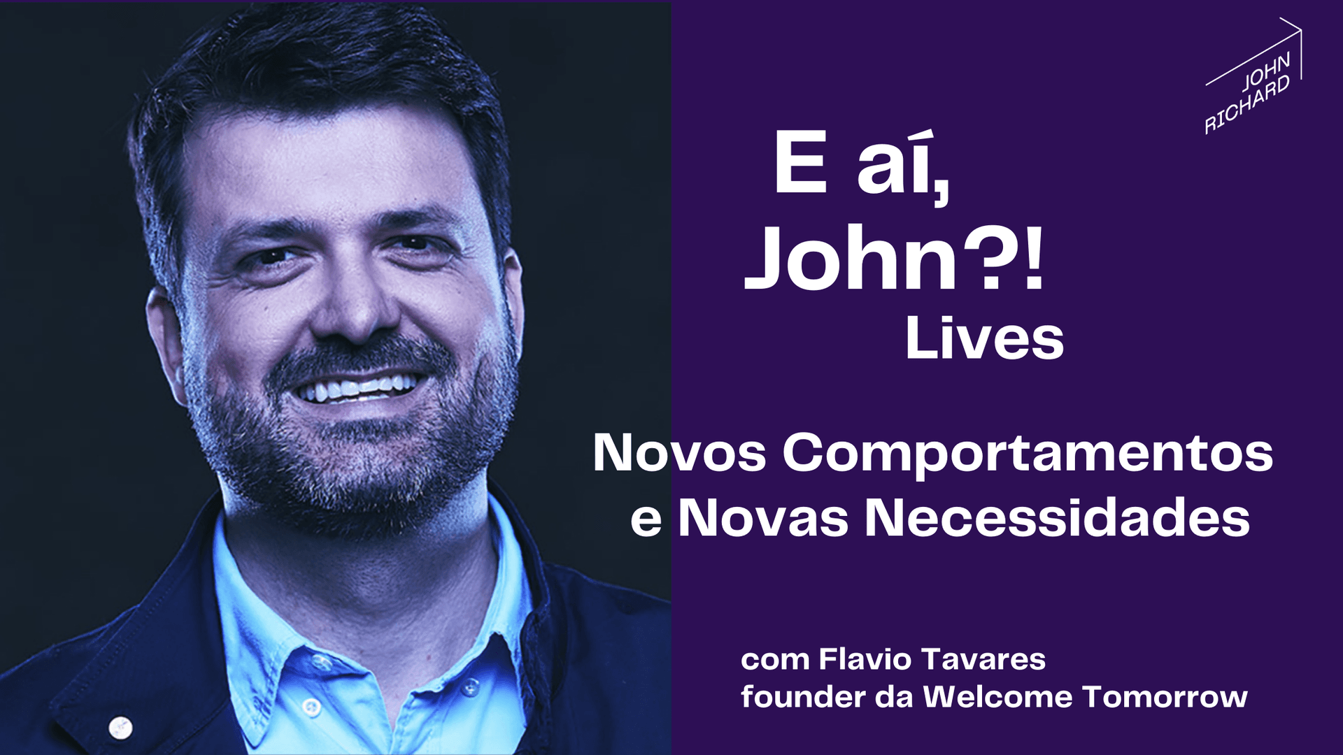 Novos Comportamentos e Novas Necessidades, com Flavio Tavares Novos Comportamentos e Novas Necessidades, com Flavio Tavares