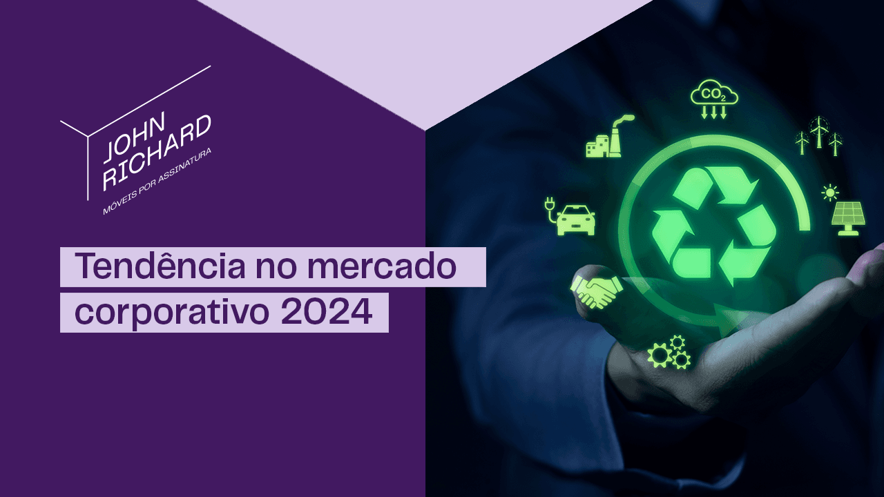 Tendência no mercado corporativo 2024 Tendência no mercado corporativo 2024