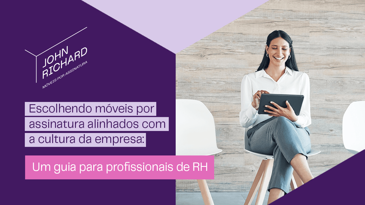 Escolhendo móveis alinhados com a cultura da empresa: Um guia essencial para profissionais de RH Escolhendo móveis alinhados com a cultura da empresa: Um guia essencial para profissionais de RH