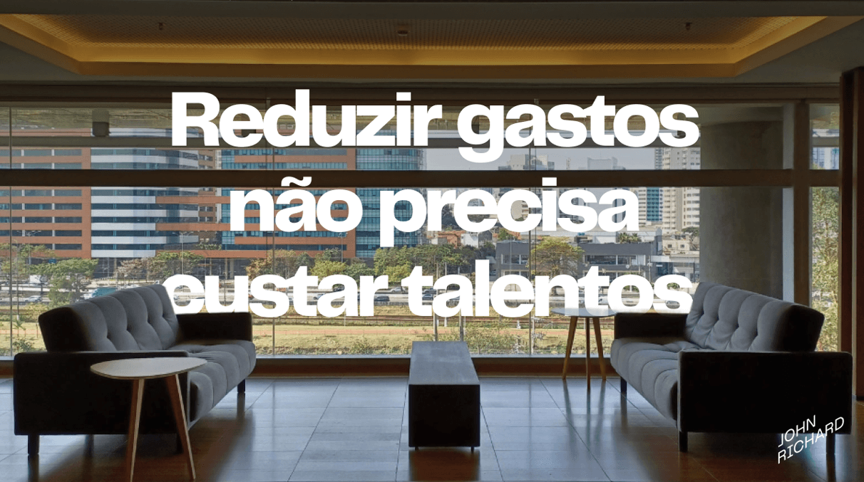 Reduzir gastos não precisa custar talentos. Reduzir gastos não precisa custar talentos.